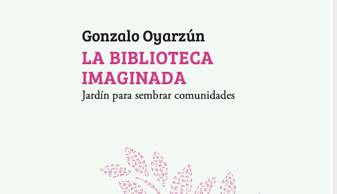 Ya esta disponible el libro «la Biblioteca Imaginada»